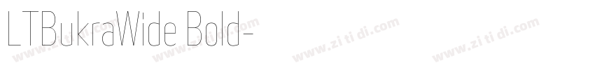 LTBukraWide Bold字体转换